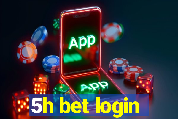 5h bet login